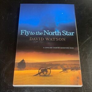 Fly to the North Star Book by David Watson